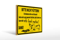 Holzschild Warnschild 40x30cm Bitte Nicht Füttern...