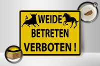 Holzschild Warnschild 40x30cm Weide Betreten verboten