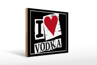 Holzschild Alkohol 40x30cm I love Vodka (Herz)
