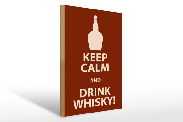 Holzschild Alkohol 30x40cm Keep Calm and Drink Whisky