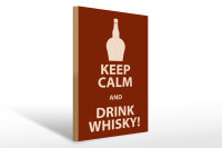Holzschild Alkohol 30x40cm Keep Calm and Drink Whisky