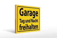 Holzschild Hinweis 40x30cm Garage Tag und Nacht freihalten