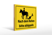 Holzschild Hinweis 40x30cm Nach Reiten bitte abäppeln