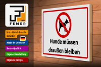 Holzschild Hinweis 40x30cm Hunde müssen draußen bleiben