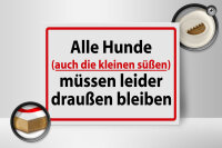 Holzschild Hinweis 40x30cm Alle Hunde draußen bleiben