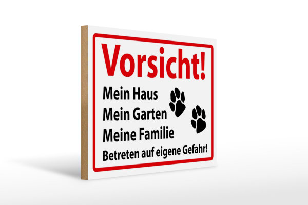 Holzschild Hinweis 40x30cm Vorsicht Mein Haus Mein Garten