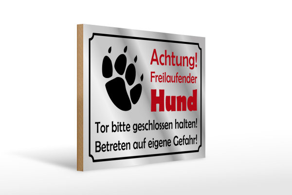 Holzschild Hinweis 40x30cm Achtung Freilaufender Hund Gefahr