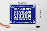 Holzschild Spruch 40x30cm Männer mit Niveau sitzen auf Klo