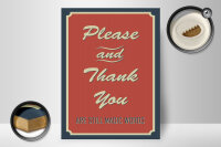 Holzschild Spruch 30x40cm Please and Thank you