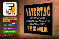 Holzschild Spruch 40x30cm Vatertag, was sie wollen