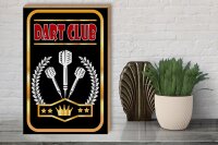Holzschild Hinweis 30x40cm Dart Club schwarzes