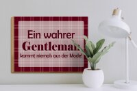 Holzschild Spruch 40x30cm Ein wahrer Gentleman