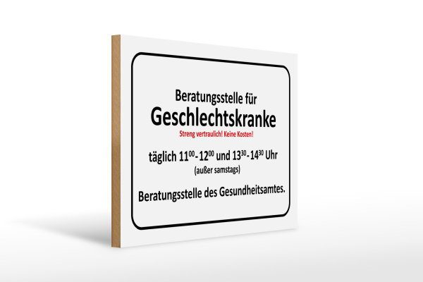 Holzschild Hinweis 40x30cm Beratungsstelle Geschlechtskranke