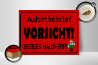 Holzschild Hinweis 40x30cm Ausfahrt freihalten biss. Hausherr