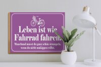 Holzschild Spruch 40x30cm Leben ist wie Fahrrad fahren