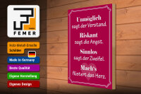 Holzschild Spruch 30x40cm Unmöglich sagt der Verstand