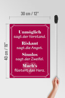Holzschild Spruch 30x40cm Unmöglich sagt der Verstand