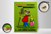 Holzschild Spruch 30x40cm 30% aller Männer machen Hausarbeit