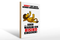 Holzschild Spruch 30x40cm Arbeit hat noch keinen umgebracht