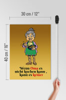 Holzschild Spruch 30x40cm Wenn Oma es nicht kochen kann