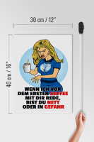Holzschild Spruch 30x40cm vor dem erstem Kaffee
