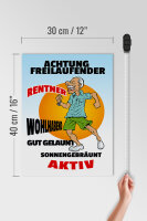 Holzschild Spruch 30x40cm Achtung freilaufender Rentner