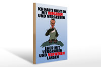 Holzschild Spruch 30x40cm nicht vergeben vergraben