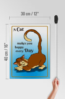 Holzschild Spruch 30x40cm A cat makes you happy every day