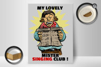 Holzschild Spruch 30x40cm My lovely Mr Singing Club