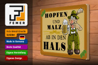 Holzschild Alkohol 40x30cm Hopfen und Malz ab in den Hals