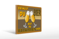Holzschild Alkohol 40x30cm Bringst du Bier bist willkommen