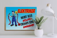 Holzschild Spruch 40x30cm Elektriker nicht alle Helden