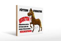 Holzschild Hinweis 40x30cm Füttern strengstens verboten