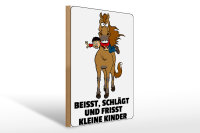 Holzschild Hinweis 30x40cm Pferd beißt frisst Kinder