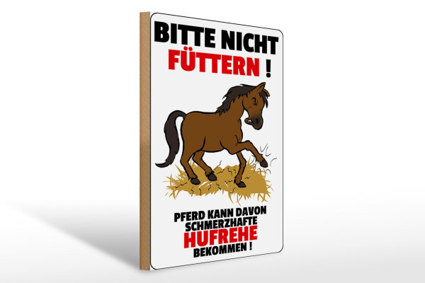Holzschild Pferd 30x40cm nicht füttern schmerzhaft Hufrehe
