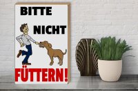 Holzschild Hinweis 30x40cm Tiere Bitte nicht füttern Hund