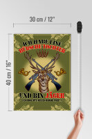 Holzschild Spruch 30x40cm habe hübsche Tochter bin Jäger
