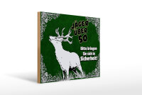 Holzschild Jäger 40x30cm über 50 bringen Sie sich in