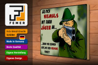Holzschild Jäger 40x30cm leg dich niemals mit Jäger an