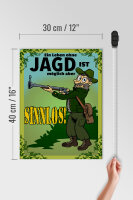Holzschild Jagd 30x40cm Leben ohne möglich aber sinnlos