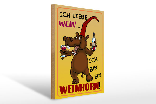 Holzschild Alkohol 30x40cm liebe Wein bin ein Weinhorn