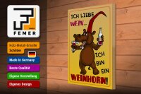Holzschild Alkohol 30x40cm liebe Wein bin ein Weinhorn