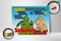 Holzschild Spruch 40x30cm Raupe müsste man sein fressen