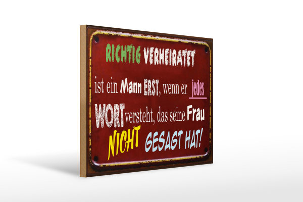 Holzschild Spruch 40x30cm Achtung Verheiratet ist Mann