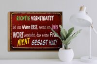 Holzschild Spruch 40x30cm Achtung Verheiratet ist Mann