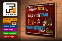 Holzschild Spruch 40x30cm meine Katze liegt nicht faul rum