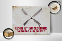 Holzschild Spruch 40x30cm Essen ist ein Bedürfnis Kunst