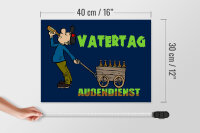 Holzschild Spruch 40x30cm Vatertag Außendienst Bier