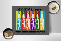 Holzschild Alkohol 40x30cm sozial ist wer Bier mitbringt