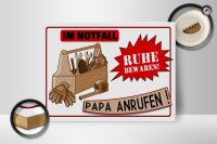 Holzschild Spruch 40x30cm Im Notfall Ruhe Papa anrufen